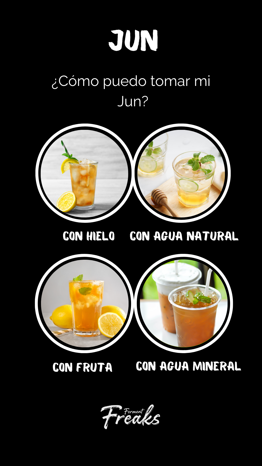 JUN = FERMENTO DE TÉ VERDE Y MIEL